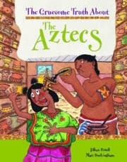 Tapa de The Gruesome Truth About The Aztecs