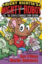 Tapa de Ricky Ricottas Mighty Robot Vs The Stupid Stinkbugs From Saturn The Sixth Robot Adventure Novel
