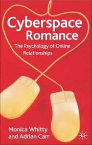 Tapa de CYBERSPACE ROMANCE: THE PSYCHOLOGY OF ONLINE RELATIONSHIPS