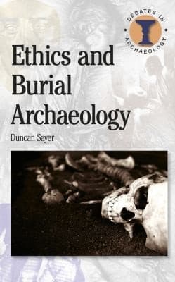Tapa de Ethics And Burial Archaeology