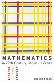 Tapa de Mathematics In Twentiethcentury Literature And Art Content Form Meaning
