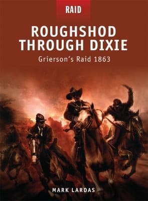 Tapa de Roughshod Through Dixie Griersons Raid 1863
