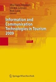 Tapa de Information And Communication Technologies In Tourism 2009 Proceedings Of The International Conference In Amsterdam The Netherlands 2009