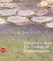 Tapa de From Corot To Monet The Ecology Of Impressionism