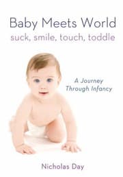 Tapa de Baby Meets World Suck Smile Touch Toddle A Journey Through Infancy