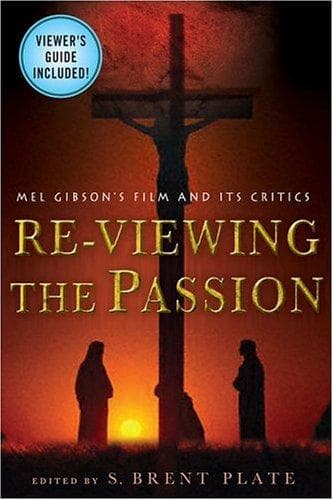 Tapa de Re-viewing The passion