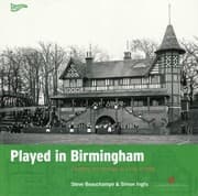 Tapa de Played In Birmingham Charting The Heritage Of A City At Play