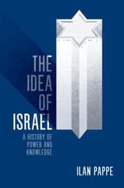 Tapa de The Idea Of Israel A History Of Power And Knowledge
