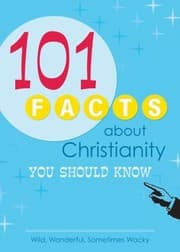 Tapa de 101 Facts about Christianity You Should Know