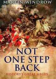 Tapa de Not One Step Back Historys Great Sieges