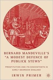 Tapa de Bernard Mandeville's "A Modest Defence of Publick Stews"