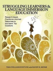 Tapa de Struggling Learners Language Immersion Education Researchbased Practitionerinformed Responses To Educators Top Questions