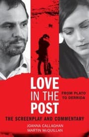 Tapa de Love In The Post From Plato To Derrida Thescreenplay And Commentary