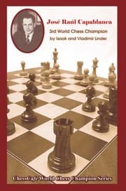 Tapa de Jos Ral Capablanca Third World Chess Champion