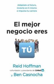 Tapa de El Mejor Negocio Eres T Adptate Al Futuro Invierte En Ti Mismo E Impulsa Tu Carrera