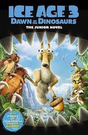Tapa de Ice Age 3 Dawn Of The Dinosaurs Movie Novel