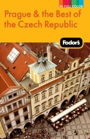 Tapa de Fodors Prague The Best Of The Czech Republic