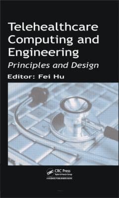 Tapa de Telehealthcare Computing And Engineering Principles And Design