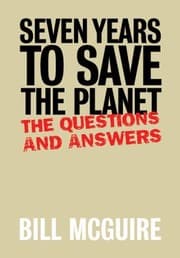 Tapa de Seven Years To Save The Planet The Questions And Answers
