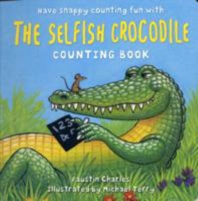 Tapa de The Selfish Crocodile Counting Book