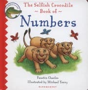 Tapa de The Selfish Crocodile Book Of Numbers