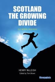 Tapa de Scotland The Growing Divide Old Nation New Ideas