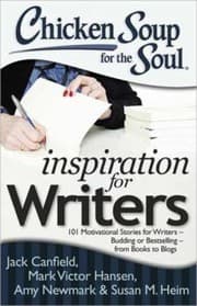 Tapa de Chicken Soup For The Soul Inspiration For Writers 101 Motivational Stories For Writers Budding Or Bestselling From Books To Blogs