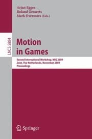 Tapa de Motion In Games Second International Workshop Mig 2009 Zeist The Netherlands November 2124 2009 Proceedings