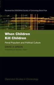Tapa de When Children Kill Children Penal Populism And Political Culture