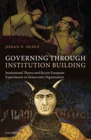 Tapa de Governing Through Institution Building Institutional Theory And Recent European Experiments In Democratic Organization
