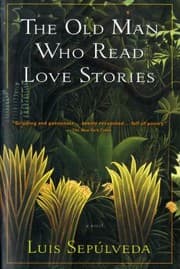 Tapa de The Old Man Who Read Love Stories