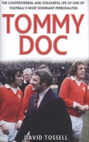 Tapa de Tommy Doc The Life Behind The Oneliners Of Tommy Docherty Footballs Comic King