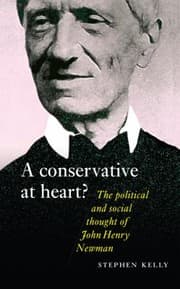 Tapa de A Conservative At Heart The Political And Social Thought Of John Henry Newman