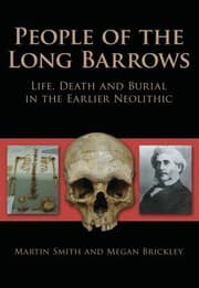 Tapa de People Of The Long Barrows Life Death And Burial In The Earlier Neolithic
