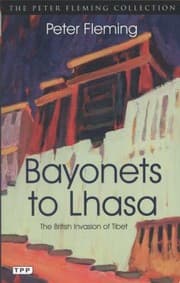 Tapa de Bayonets To Lhasa The British Invasion Of Tibet