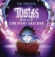 Tapa de Tobias And The Super Spooky Ghost Book