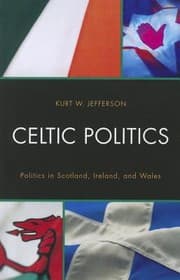 Tapa de Celtic Politics Politics In Scotland Ireland And Wales