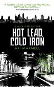 Tapa de Hot Lead Cold Iron A Mick Oberon Job