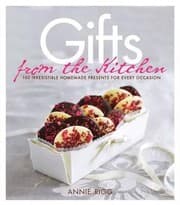 Tapa de Gifts From The Kitchen 100 Irresistable Homemade Presents For Every Occasion