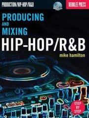 Tapa de Producing And Mixing Hiphopr B