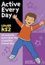 Tapa de Active Every Day Lower Ks2 10minute Activities For A Healthy School Day