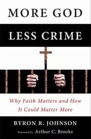 Tapa de More God Less Crime Why Faith Matters And How It Could Matter More