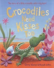 Tapa de Crocodiles Need Kisses Too