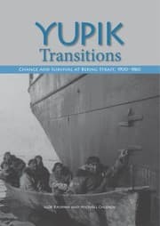 Tapa de Yupik Transitions Change And Survival At Bering Strait 19001960