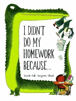 Tapa de I Didn't Do My Homework Because ...
