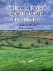 Tapa de The Historic Landscape of Devon, A Study In Change and Continuity