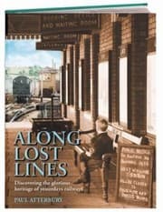 Tapa de Along Lost Lines Discovering The Glorious Heritage Of Yesterdays Railways