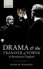 Tapa de Drama And The Transfer Of Power In Renaissance England
