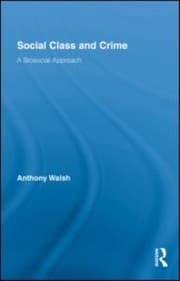 Tapa de Social Class And Crime A Biosocial Approach