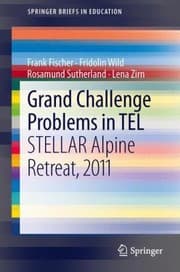 Tapa de Grand Challenges In Technology Enhanced Learning Outcomes Of The 3rd Alpine Rendezvous